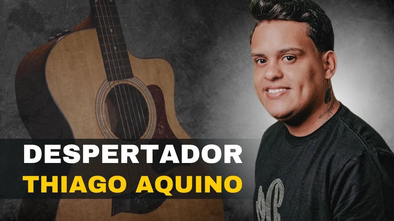 COMO TOCAR Despertador - Thiago Aquino no Violão