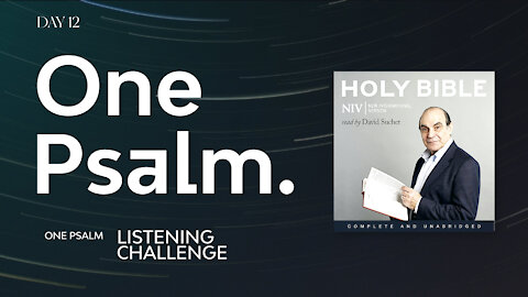 One Psalm A Day Listening Challenge - Psalm 12 Day 12 | Read by Sir David Suchet