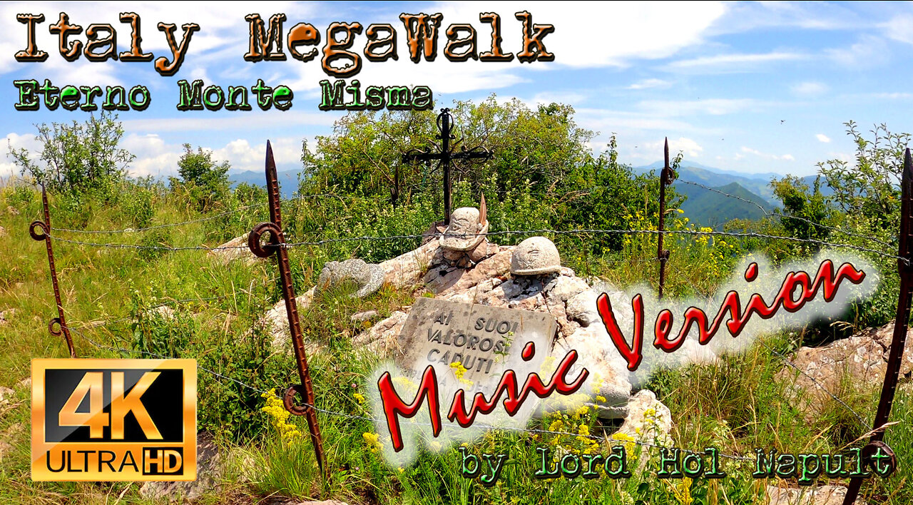 Italy MegaWalk - Eterno Monte Misma (MUSIC VERSION)