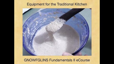FUNDII01 Equipment for the Traditional Kitchen | Original Fundamentals II eCourse Lesson 01