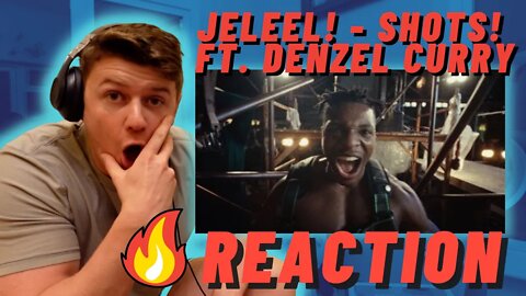 IRISH REACTION TO JELEEL! - SHOTS! (WITH DENZEL CURRY) [Official Music Video]