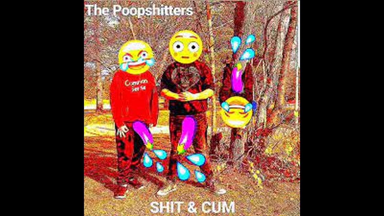 shit n piss
