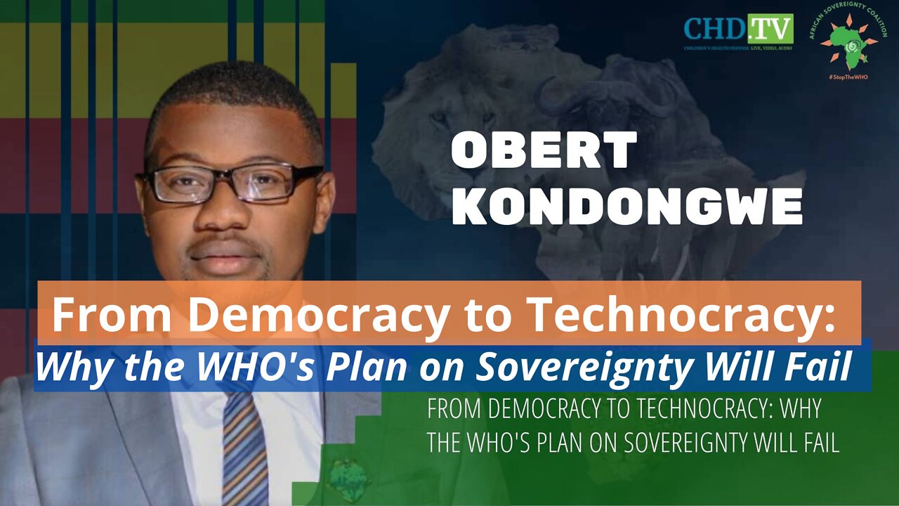 From Democracy to Technocracy: Why the WHO Will Fail - Obert Kondongwe, Zimbabwe