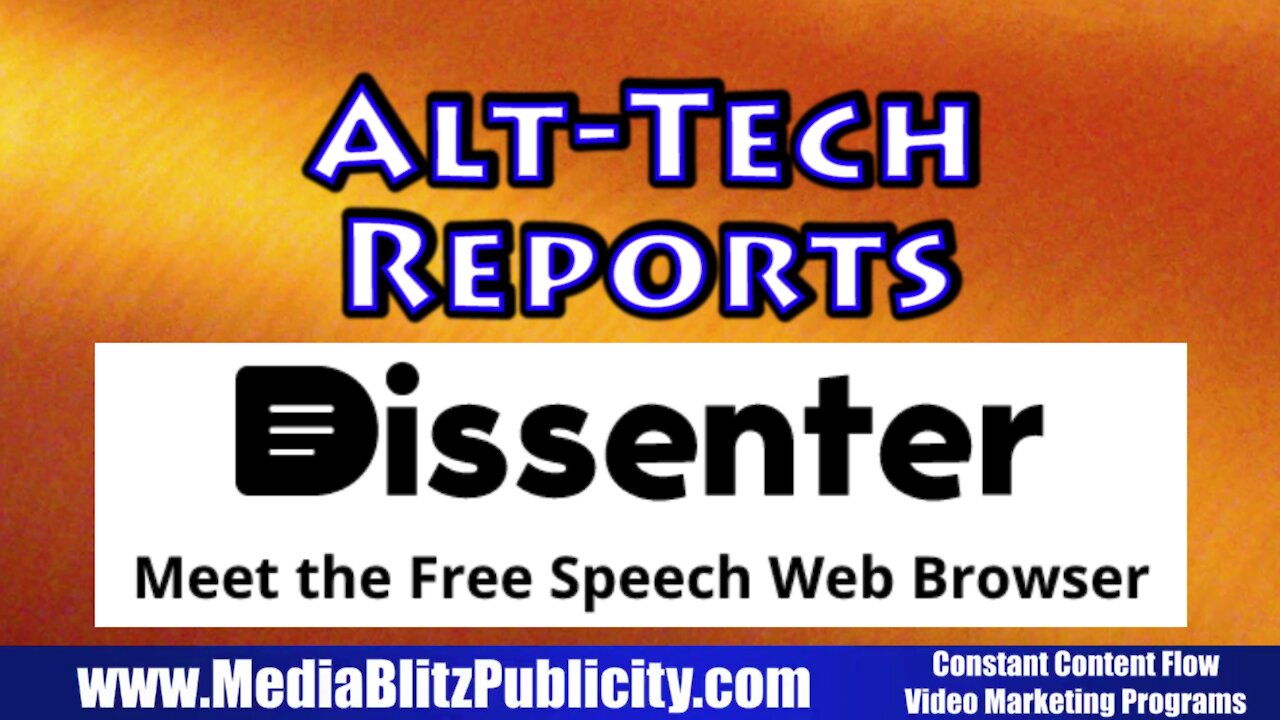 Dissenter - Alt-Tech Reports - Media Blitz Publicity