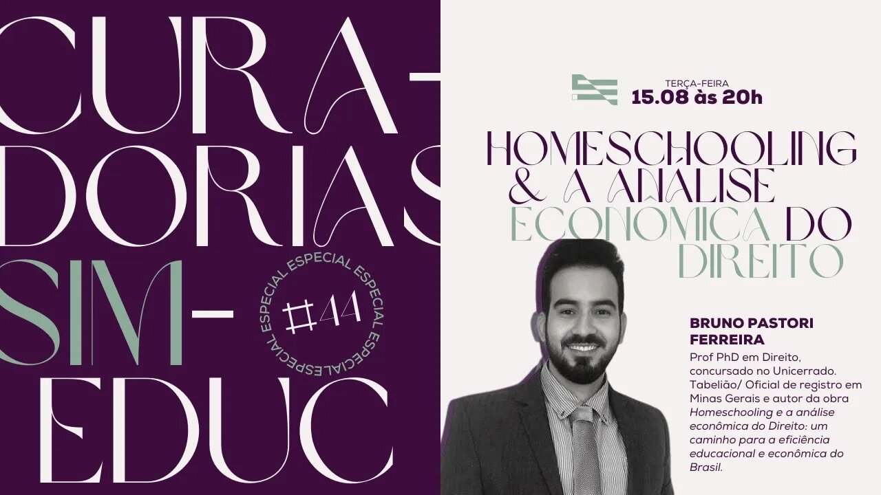 Curadoria #44 - Homeschooling e a análise econômica do Direito - com Bruno Pastori