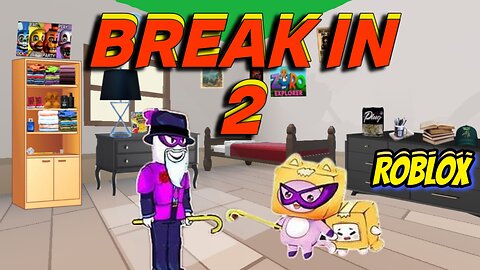 BREAK IN 2, ROBLOX, rescuecartoon