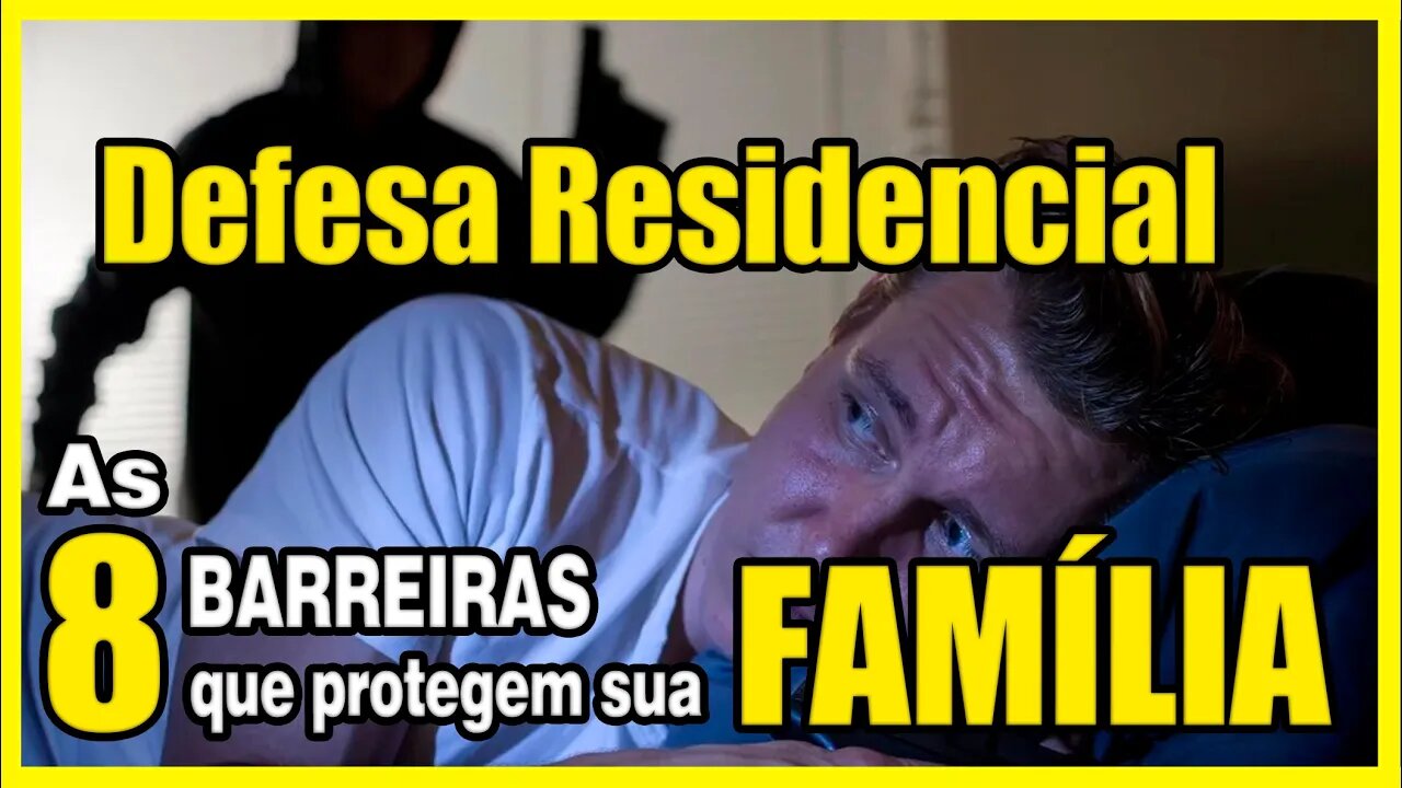 As Barreiras que protegem sua FAMÍLIA!