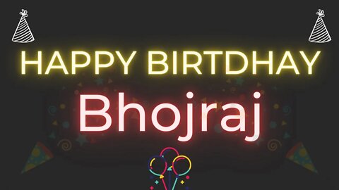 Happy Birthday to Bhojraj - Birthday Wish From Birthday Bash