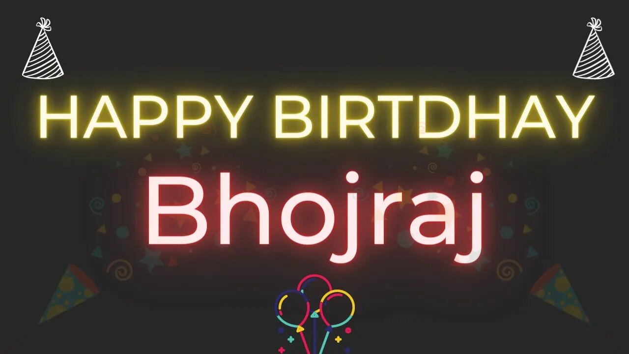 Happy Birthday to Bhojraj - Birthday Wish From Birthday Bash