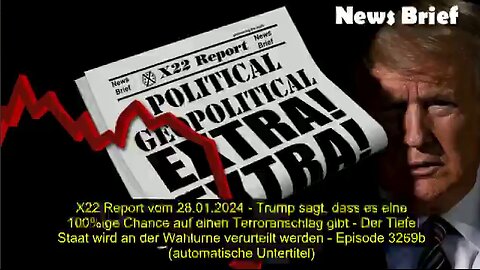 X22 Report vom 28.01.2024 (automatische Untertitel)