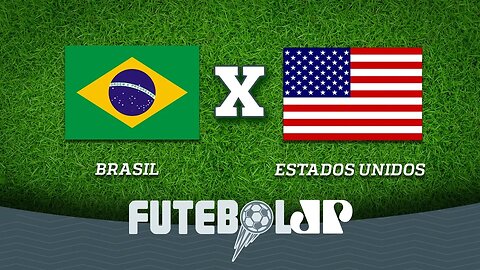 Brasil 2 x 0 Estados Unidos - 07/09/18 - Amistoso