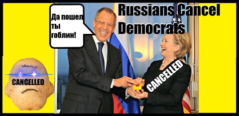 Pres. Putin and Russia Cancel Democrats | Biden and Clinton Not Allowed in Russia