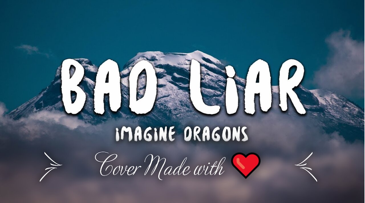 BAD LIAR Cover by Imagine Dragons | Made with ❤ | #BadLiar | #ImagineDragon