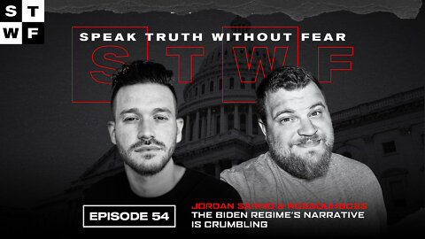 EP54. - The Biden Regime’s Narrative is Crumbling - Sarmo | Ross