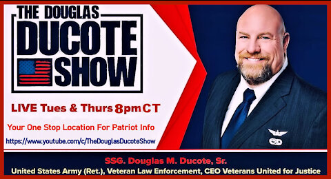 The Douglas Ducote Show (8/12/2021)