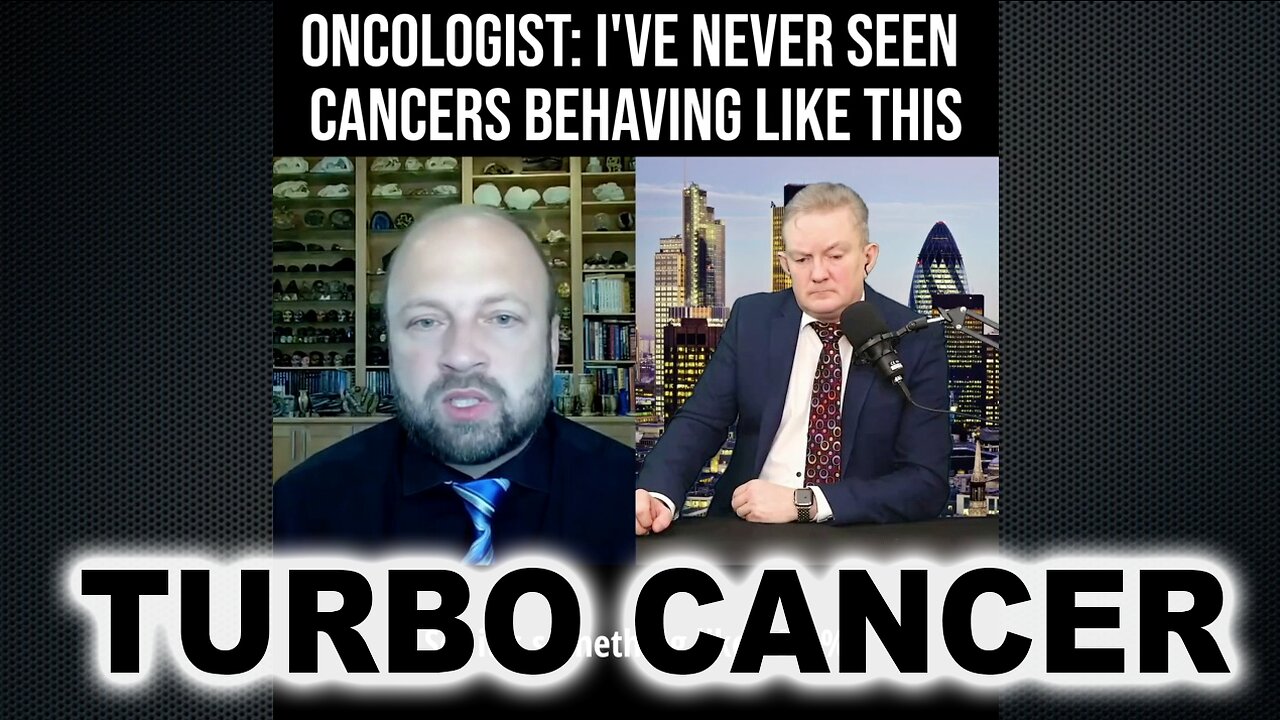 Dr. William Makis-Oncologist: I've Never Seen Cancers Behaving Like This