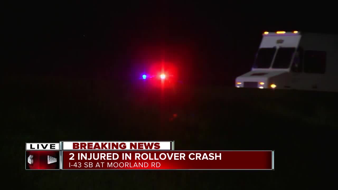 2 injured in rollover crash on Interstate 43 at Moorland Road