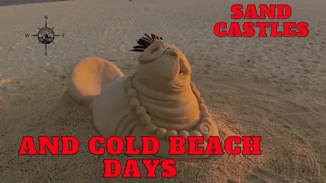 Sand Castles and Cold Beach Days #cold #sandcastles #beach #gulfshores #rv #beachlife