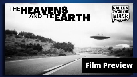 The Heavens and the Earth | Movie Preview