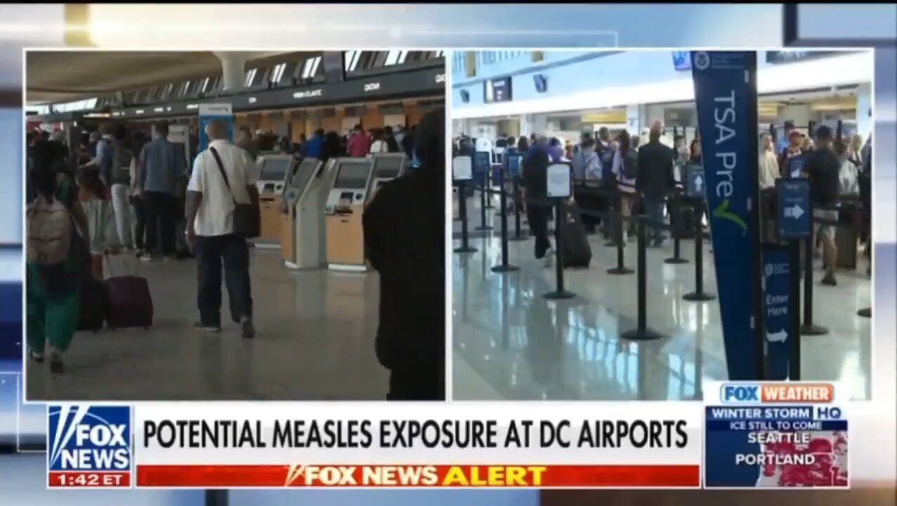 Travelers at Dulles and Reagan were warned by officials about exposure to highly contagious measles