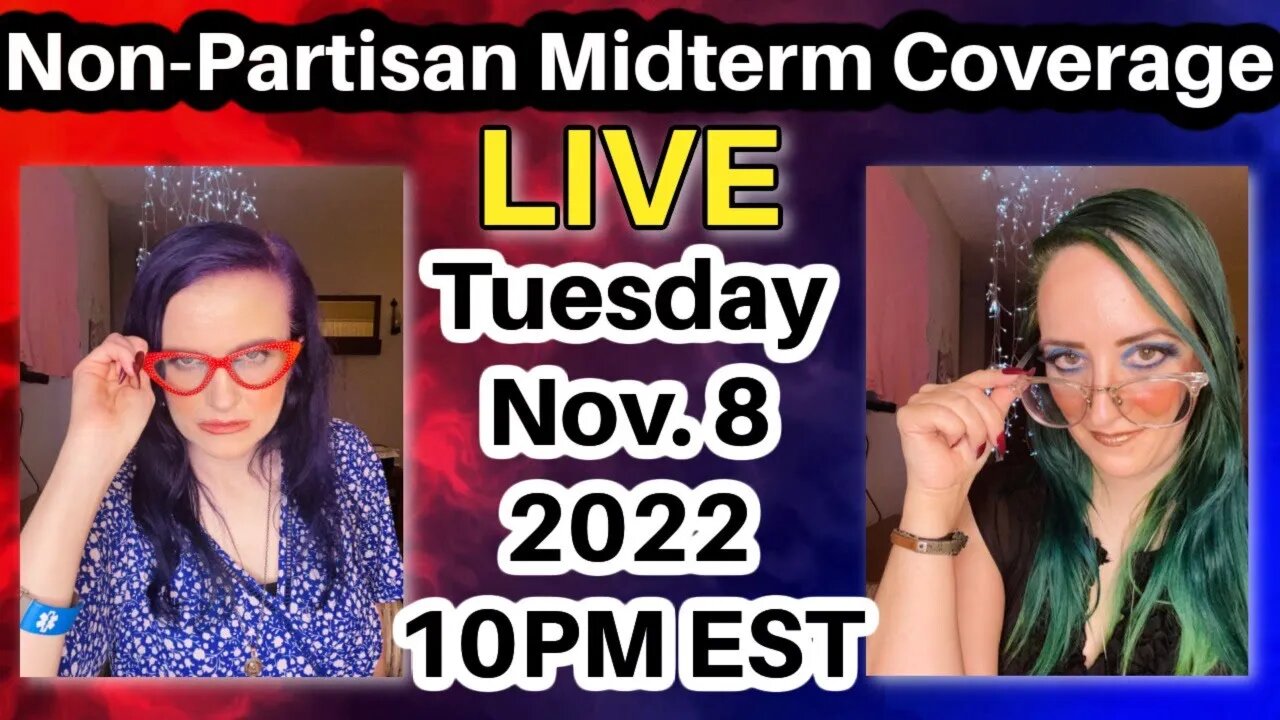 LIVE Non-Partisan Midterm Election Coverage