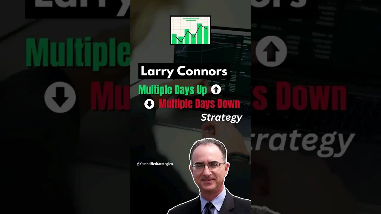 Multiple Up Days And Multiple Down Days Trading Strategy By Larry Connors