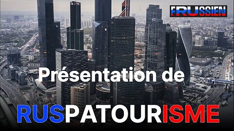 Présentation de RUSPATOURISME