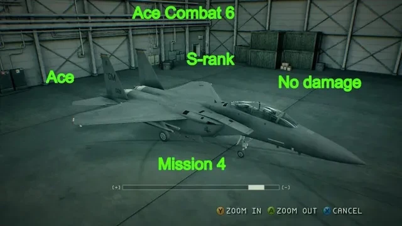 Ace Combat 6 Mission 4, Ace, S-Rank, No Damage, F-15E only