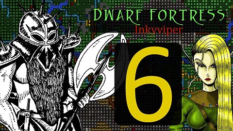 Dwarf Fortress Inkyviper part 6 - Farms