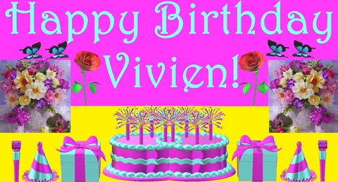Happy Birthday 3D - Happy Birthday Vivien - Happy Birthday To You - Happy Birthday Song