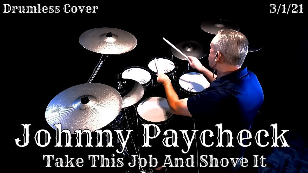 Johnny Paycheck - Take This Job And Shove It - Drum Cover