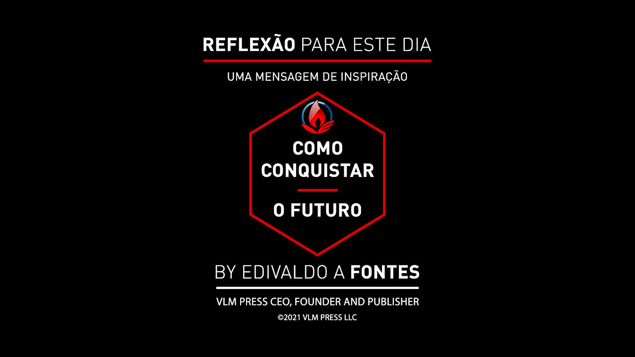 Como Conquistar o Futuro by Edivaldo A Fontes