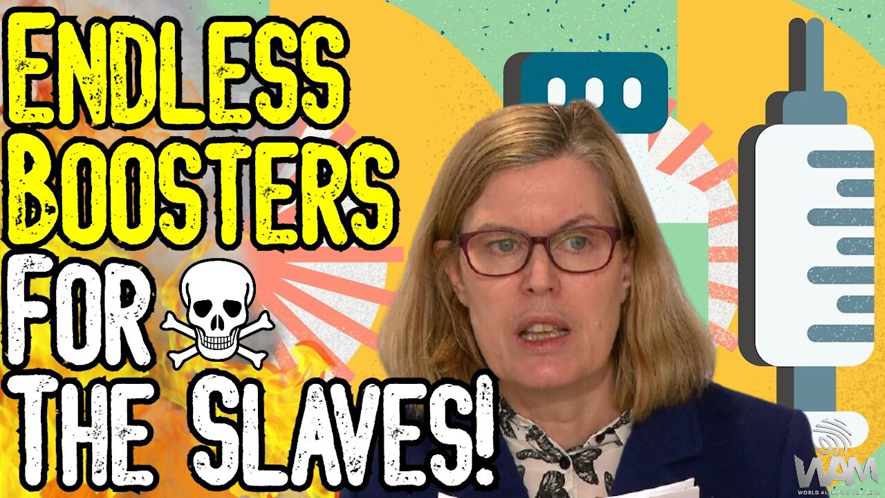 ENDLESS BOOSTERS For The Slaves! - Governments Announce Jabs Will Be Mandatory FOREVER!