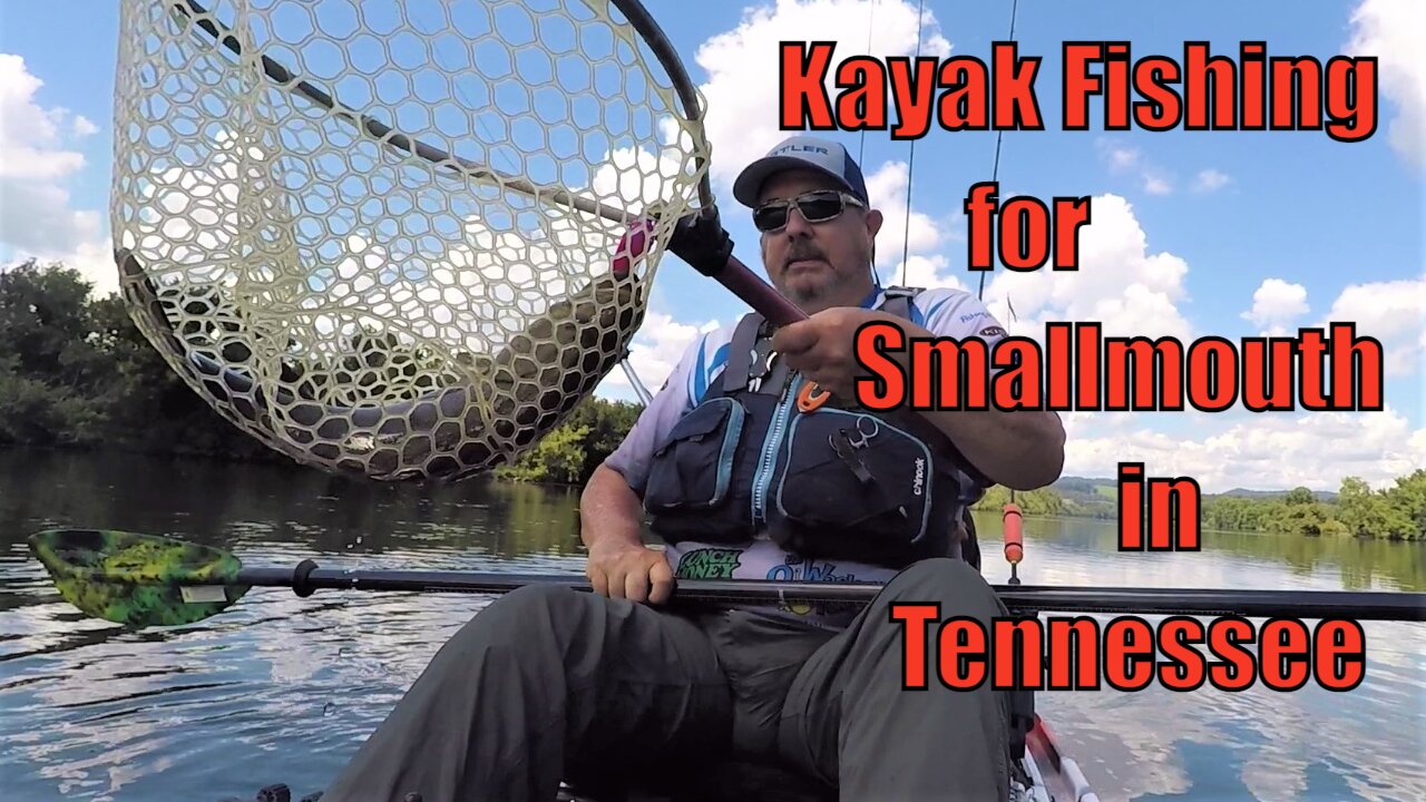 Kayak Fishing for Smallmouth in Tennessee