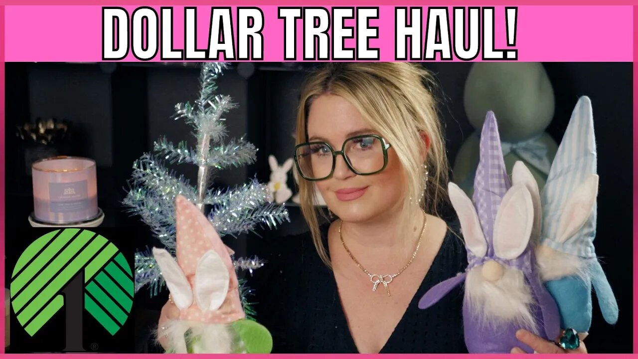 Dollar Tree Haul | ALL NEW ITEMS | EASTER AND MORE | #dollartreehaul #dollartree #easter