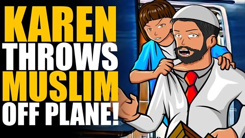 Karen KICKS Muslim Doctor OFF Plane! An Animated Special! | SAMEER BHAVNANI