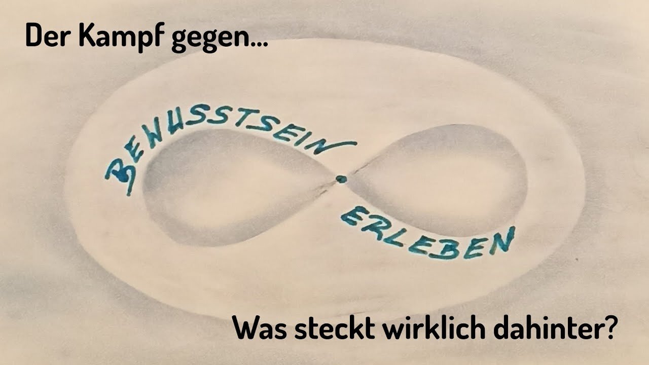 #6 Der Kampf gegen... Was steckt wirklich dahinter? - Bewusstsein erleben Elke Neher/Jutta Wettlin