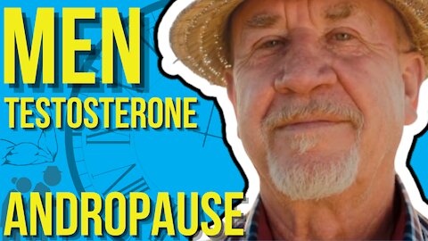 Andropause or Male Menopause