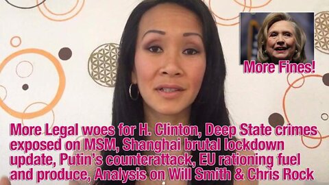 MORE LEGAL WOES FOR CLINTON, DEEP STATE CRIMES BEING EXPOSED ON MSM, SHANGHAI BRUTAL LOCKDOWN UPDATE