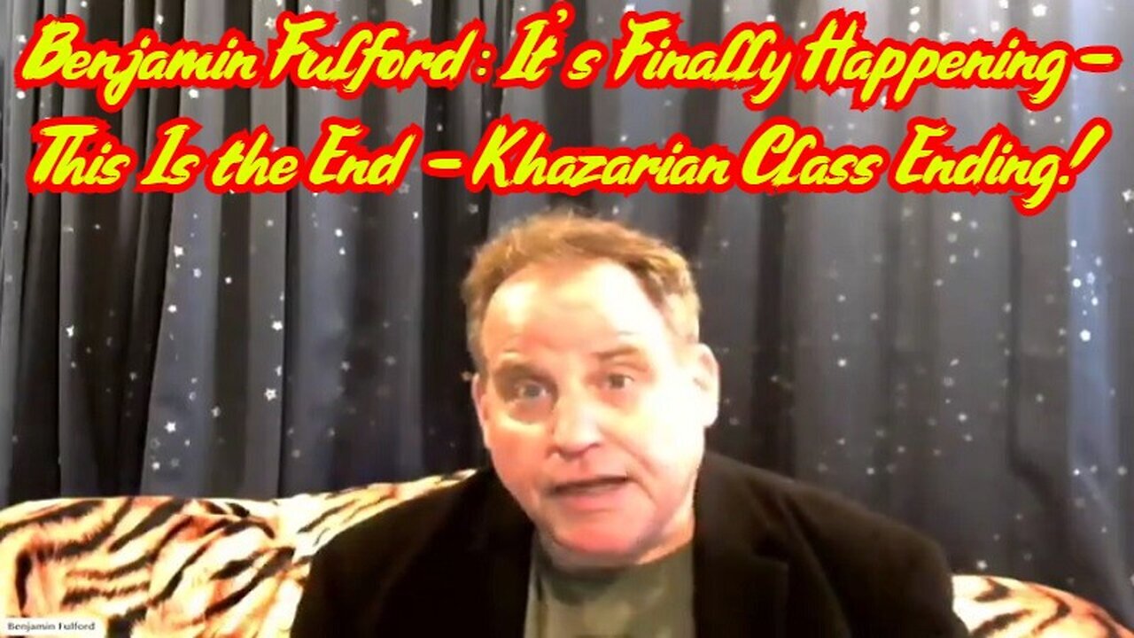 Benjamin Fulford - It's Finally Happening - This Is the End - Khazarian Class Ending - 2/24/24..