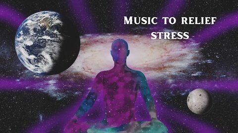 Music to relief stress