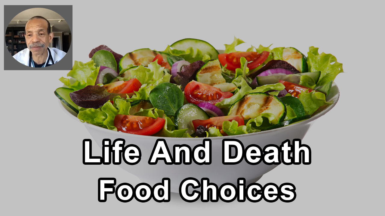 Life And Death Really Does Boil Down To Food Choices That We Make - Kim Williams, MD