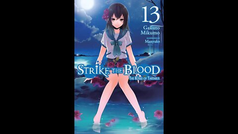 Strike the Blood Vol. 13 - The Roses of Tartarus