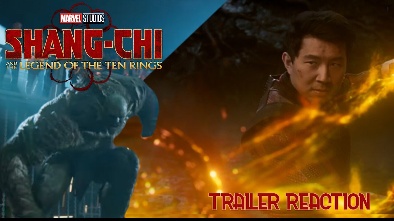 Shang-Chi Trailer Reaction