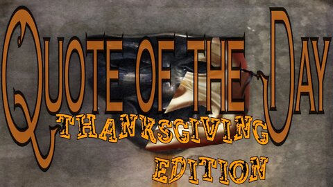 Quote of the Day 11/24/22 Happy Thanksgiving #qotd #3psoundz #shorts