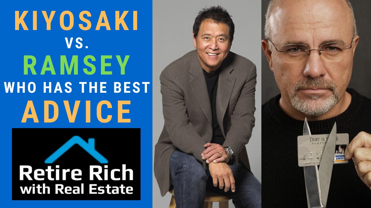 Kiyosaki vs. Ramsey Who Has Best Advice?