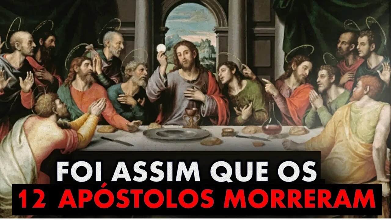 COMO OS 12 APOSTOLOS REALMENTE MORRERAM PESQUISADORES! ESTAO CHOCADOS COM CONTROVÉRSIA!