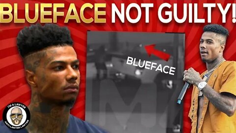 Blueface is NOT guilty!