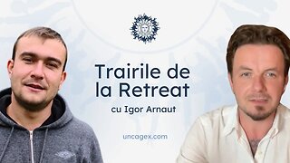 Igor Arnaut trairile de la retreat Regasirea Sinelui