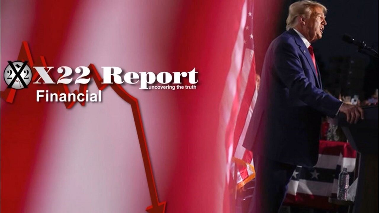 X22 Report - Ep. 3152A - Biden Economic Plan Will Be Replaced With Trump’s Economic Boom Plan